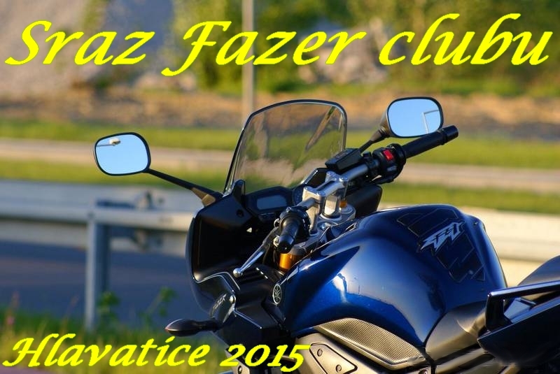 Pozvánka na první letošní setkání Fazer clubu a jeho přátel -  Hlavatice 22.5 - 24.5.2015 