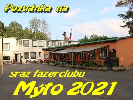 Pozvánka na Sraz členů a přátel Fazer clubu - Mýto 11.-13.6.2021